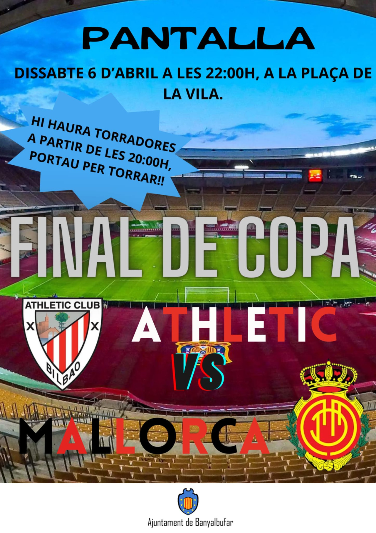 Retransmissió de la Vila de la Final de Copa ATHLETIC CLUB DE BILBAO vs RCD MALLORCA