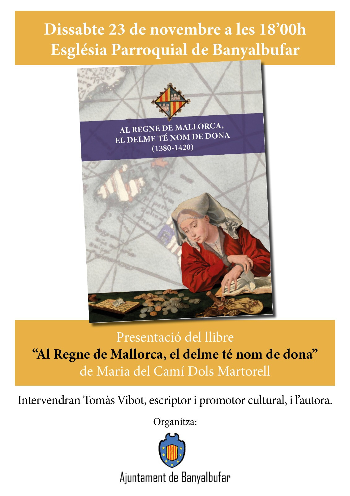 Presentació del llibre: “Al Regne de Mallorca, el delme te nom de dona”