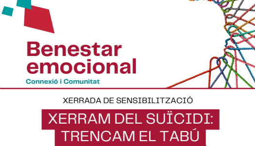 XERRAM DEL SUÏCIDI: TRENCAM EL TABÚ