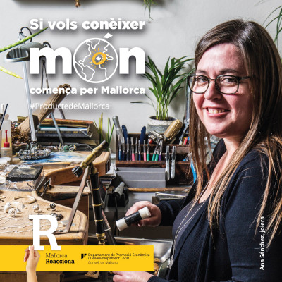 Campanya del Consell de Mallorca és, Si vols conèixer món, Comença  per Mallorca, Artesania Producte de Mallorca