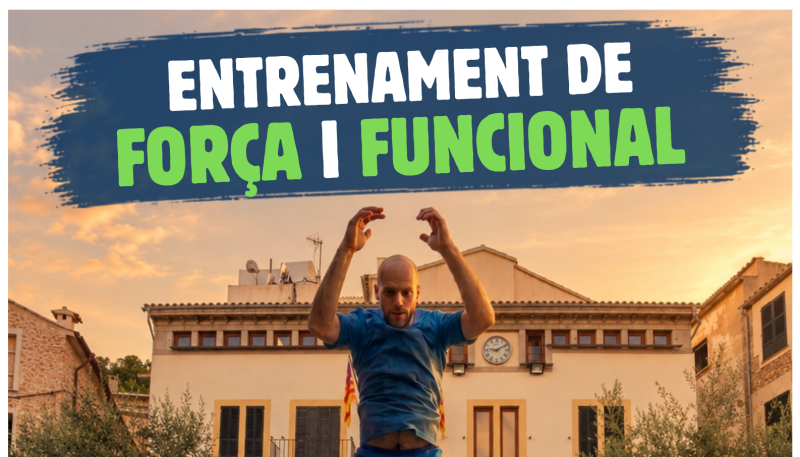 ENTRENAMENT DE FORÇA I FUNCIONAL