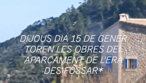 DIJOUS DIA 15 DE GENER TOREN LES OBRES DEL APARCAMENT DE L'ERA DES FOSSAR